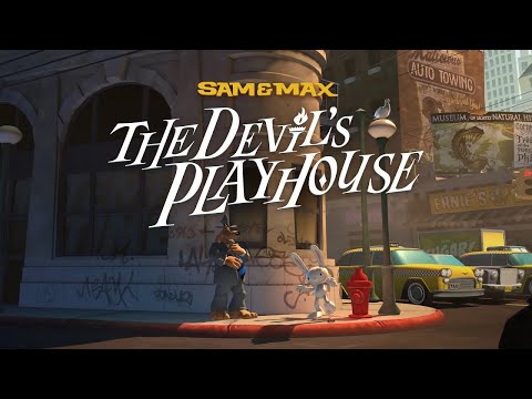 Sam &amp; Max: The Devil&#039;s Playhouse ... 2024!